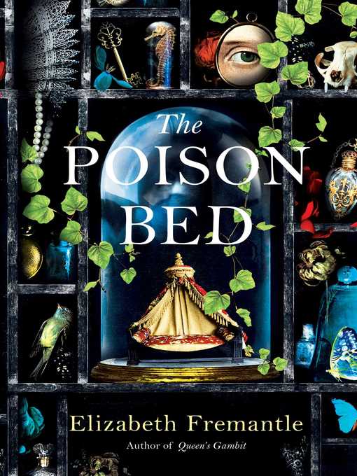 Title details for The Poison Bed by Elizabeth Fremantle - Available